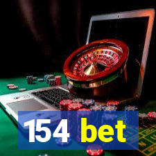 154 bet